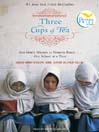 Cover image for Three Cups of Tea